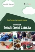 Buku Panduan & Informasi Kesehatan Program Tenda Seni Lansia